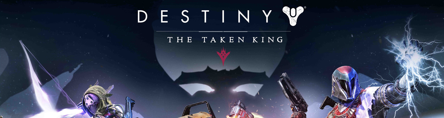 Destiny: The Taken King